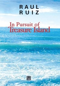 bokomslag In Pursuit of Treasure Island