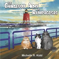 bokomslag The Charlevoix Army of Rumpagosas