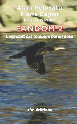 bokomslag Fandom 2: 2003-2016 Lovecraft est toujours parmi nous...