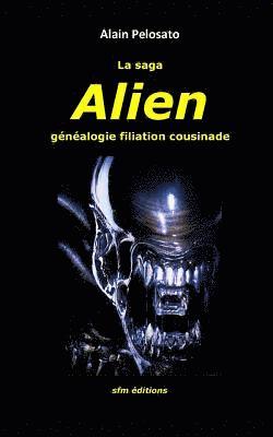 bokomslag La saga Alien