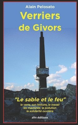 bokomslag Verriers de Givors: Le sable et le feu