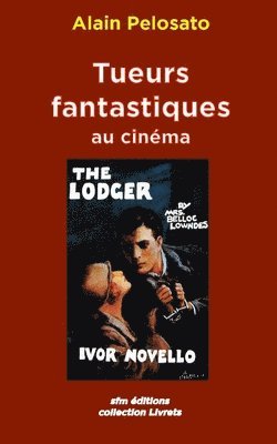 Tueurs fantastiques au cinema 1