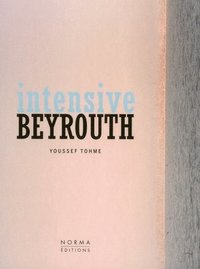 bokomslag Intensive Beyrouth