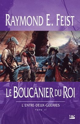 Feist-R - L'Entre-deux-guerres T02 Le Boucanier du roi, Häftad