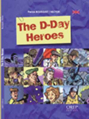The D-Day Heroes 1