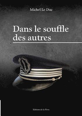 Dans le souffle des autres