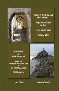 bokomslag Lightfoot Guide to the Three Saints Way - Winchester to Mont Saint Michel