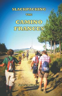 bokomslag Lightfoot Guide to Slackpacking the Camino Frances
