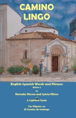 Camino Lingo - English-Spanish Words and Phrases Edition 2 1