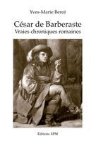 Yves-Marie Bercé - César de Barberaste, Häftad. Tillgänglighet: Lägg i varukorg