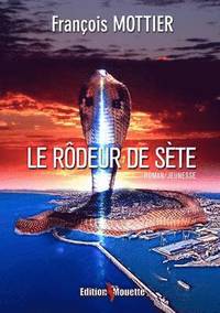 bokomslag Le Rodeur de Sete
