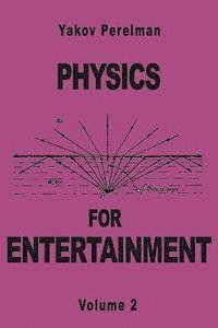 Physics for Entertainment 1