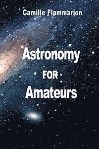Astronomy for Amateurs