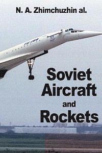 bokomslag Soviet Aircraft and Rockets