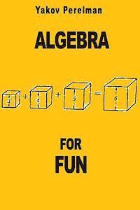 Algebra for Fun 1