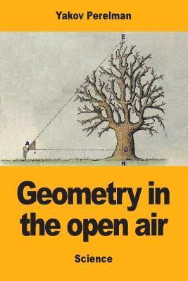 Yakov Perelman - Geometry in the open air, Häftad