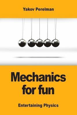 bokomslag Mechanics for fun