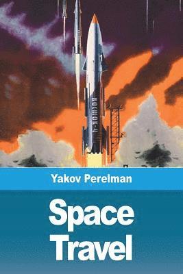 Yakov Perelman - Space travel, Häftad