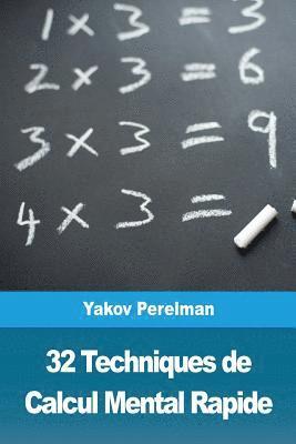 32 Techniques de Calcul Mental Rapide 1