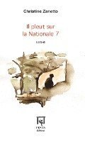 bokomslag Il pleut sur la Nationale 7