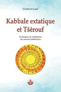 bokomslag Kabbale extatique et Tsrouf