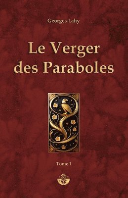 Georges Lahy, Georges LAHY - Verger des Paraboles - T1, Häftad