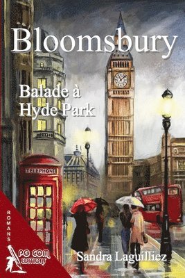 bokomslag Bloomsbury, balade à Hyde Park