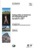 Clive Ruggles, Michel Cotte - Heritage Sites of Astronomy and Archaeoastronomy in the context of the UNESCO World Heritage Convention, Häftad