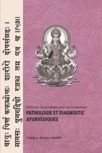 bokomslag Pathologie et Diagnostic Ayurvediques