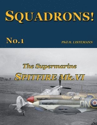 Phil H Listemann - Supermarine Spitfire Mk.VI, Häftad