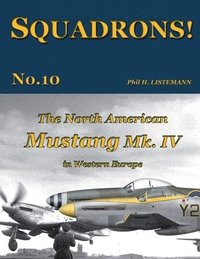 bokomslag North American Mustang Mk. IV in Western Europe