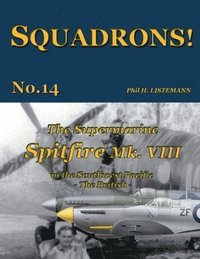 bokomslag The Supermarine Spitfire Mk. VIII