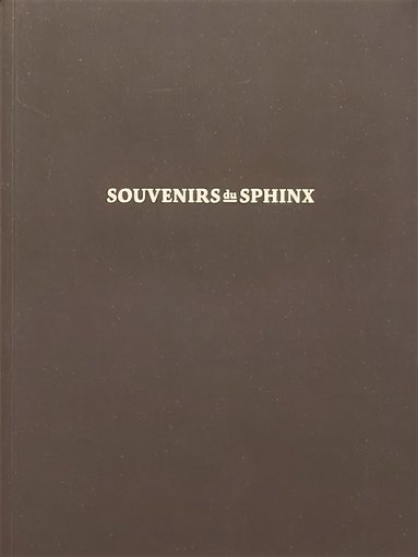 bokomslag SOUVENIRS DU SPHINX