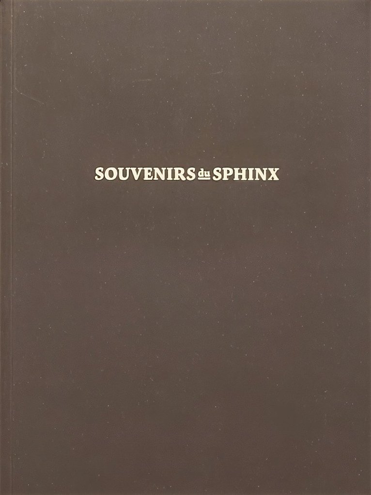 SOUVENIRS DU SPHINX