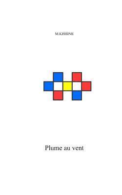 Plume Au Vent: Poèmes 1