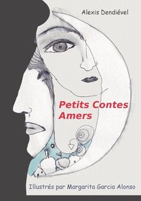 bokomslag Petits Contes Amers