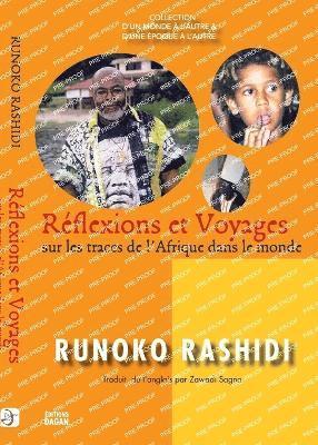 Runoko Rashidi - Réflexions et voyages sur les traces de l'Afrique dans le monde, Häftad