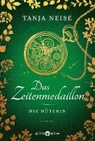 bokomslag Das Zeitenmedaillon ¿ Die Hüterin