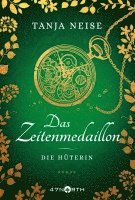 bokomslag Das Zeitenmedaillon - Die Hüterin