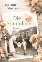 Melanie Metzenthin - Die Stimmlosen, Häftad