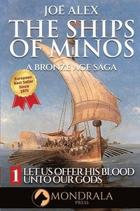 bokomslag The Ships of Minos 1
