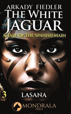 bokomslag White Jaguar 3: A Tale of the Spanish Main