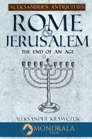 bokomslag Rome and Jerusalem: The End of an Age