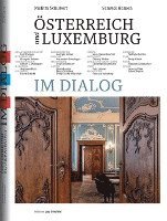 bokomslag Österreich und Luxemburg im Dialog