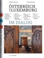 bokomslag Österreich und Luxemburg im Dialog