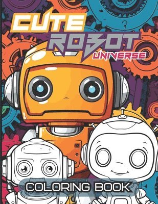 Cute Robot Universe 1