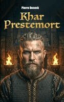 Pierre Decock - Khar Prestemort, Häftad