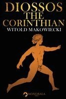 Witold Makowiecki - Diossos the Corinthian, Häftad