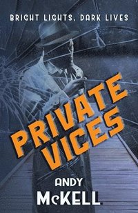 bokomslag Private Vices