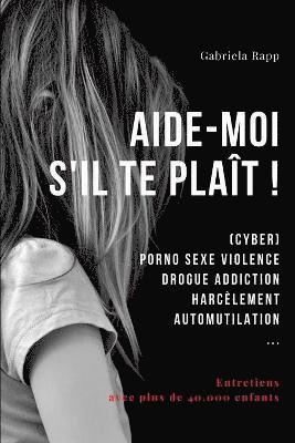 bokomslag Aide-Moi s'Il Te Plaît !